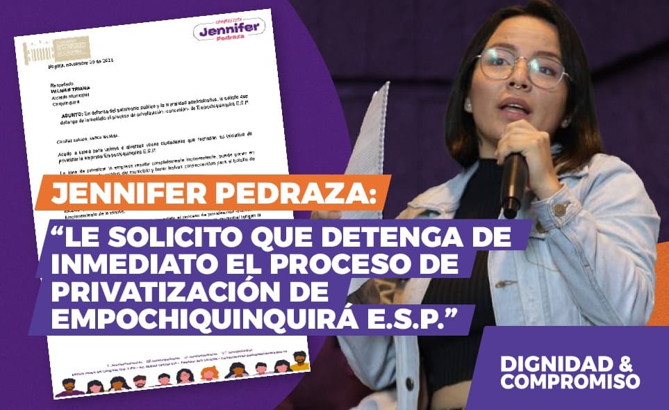 Jennifer Pedraza privatizacion chiquinquira
