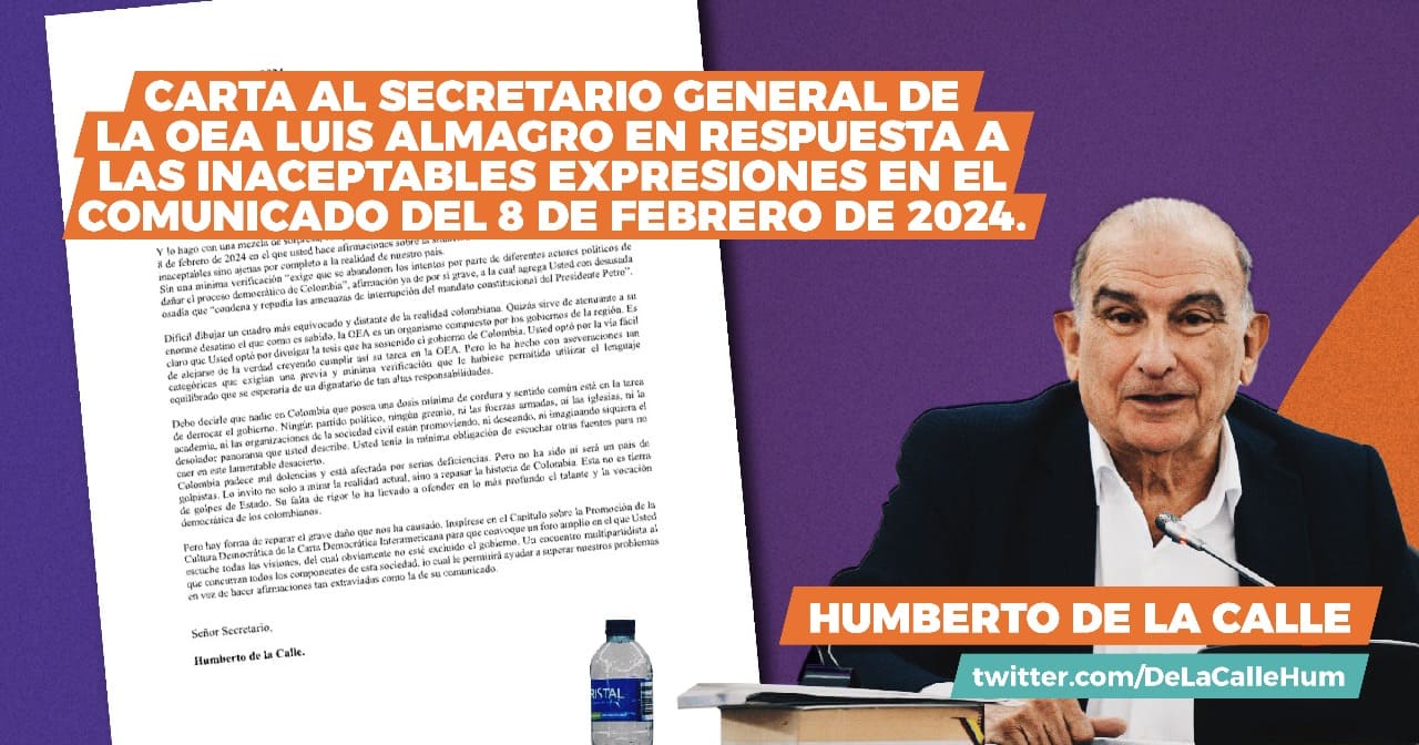 Carta de Humberto de la Calle al Secretario General de la OEA en respuesta a las «inaceptables expresiones en el comunicado del 8 de febrero de 2023»