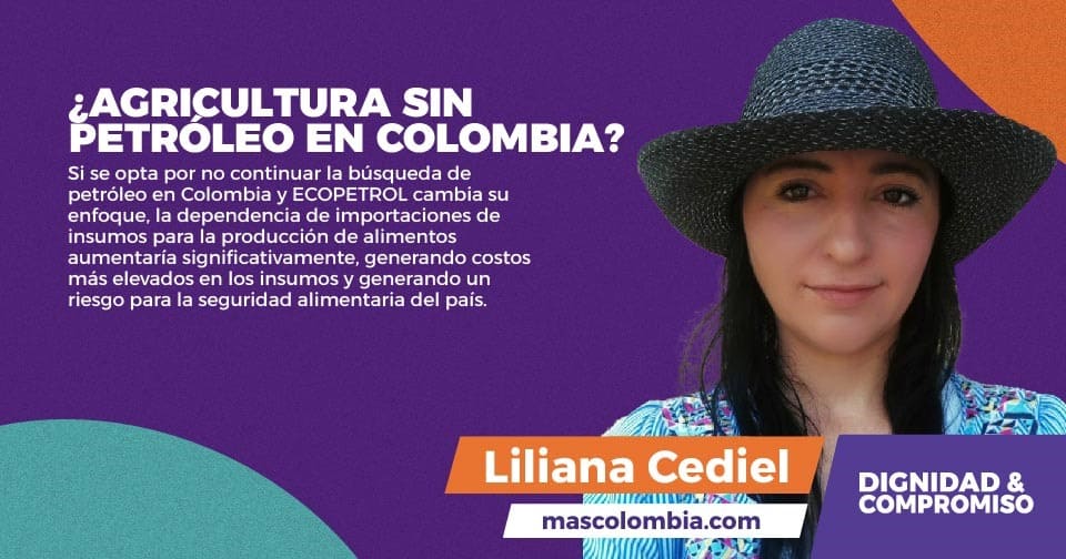 Liliana Cediel agro petróleo