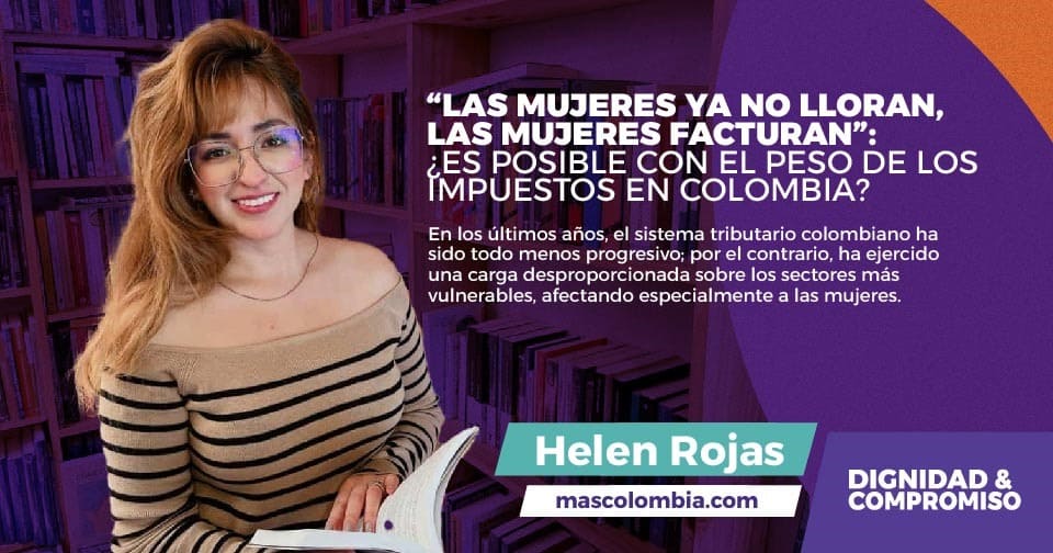 Mujeres faturan no lloran Helen Rojas