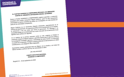 El Partido Dignidad & Compromiso rechaza las amenazas contra el dirigente antioqueño Miguel Gutiérrez