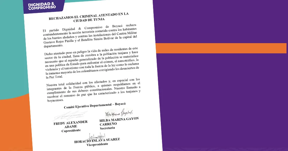 Rechazamos el criminal atentado en la ciudad de Tunja