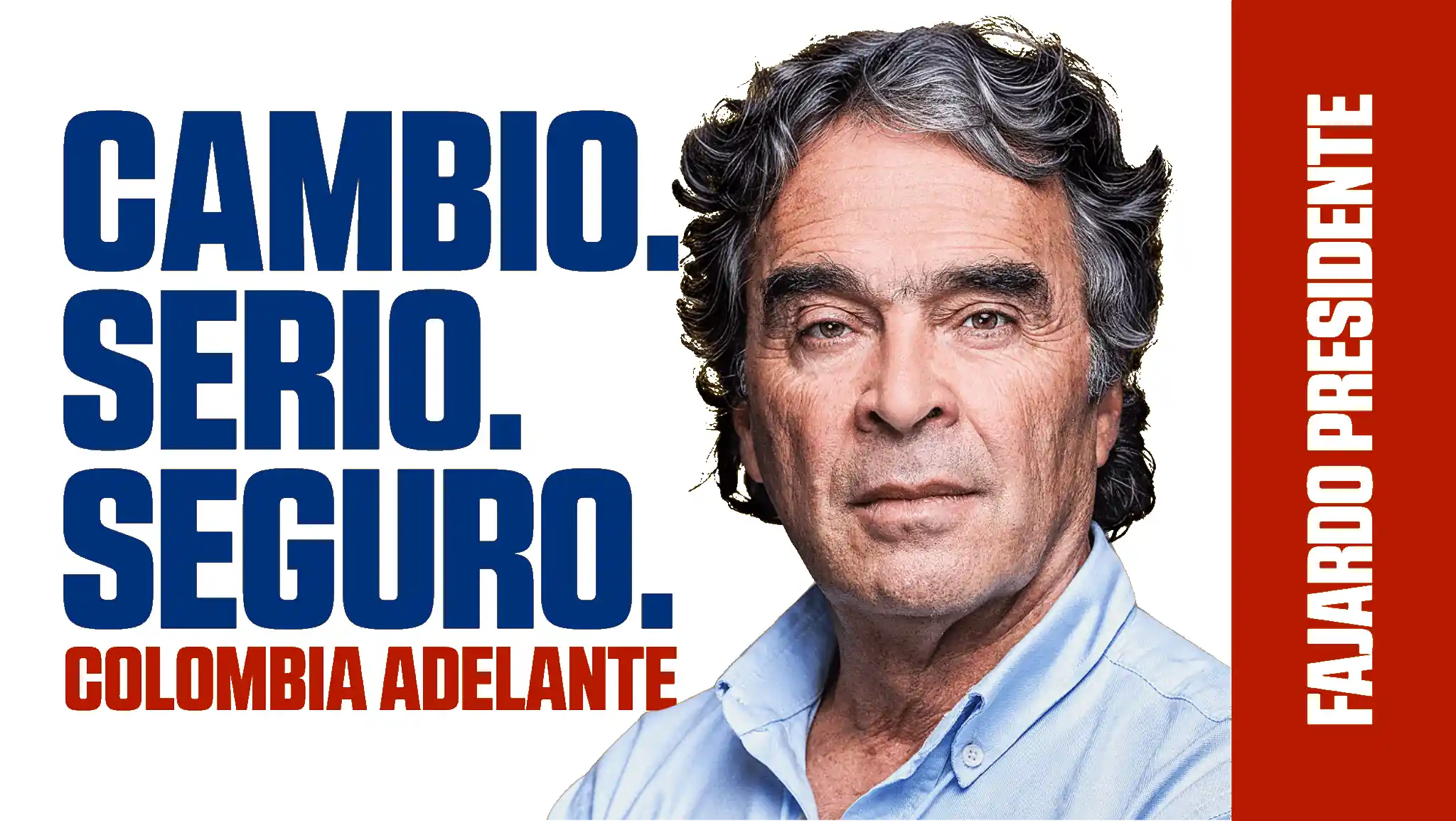 Sergio Fajardo cambio serio y seguro. 